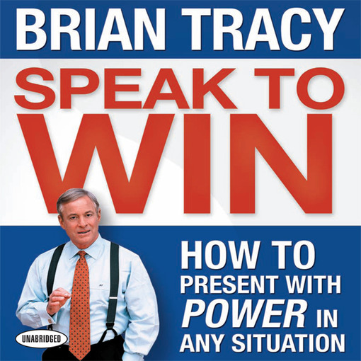 Title details for Speak to Win by Brian Tracy - Available